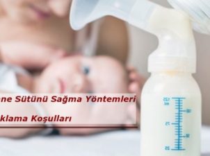 Anne Sütünün Sağılması ve Saklanma Koşulları